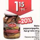 Matra pepperonipaprika, 640g/neto 270 g .mahe .terav
