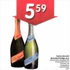 Itaalia vahuvein Mionetto Prestige, 75 cl .Moscato Dulce Spumante, 8% .Prosecco DOC Treviso Extra Dry, ll%