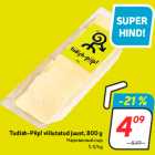 Tudish-Piip! viilutatud juust, 800 g