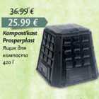 Kompostikast
Prosperplast
