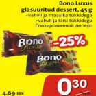 Allahindlus - Bono Luxus glasuuritud dessert