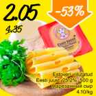 Estoveri viilutatud Eesti juust