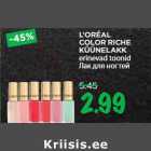 L’ORÉAL
COLOR RICHE
KÜÜNELAKK
erinevad toonid
