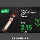 FUETEC
TOORSALAAMI
170G