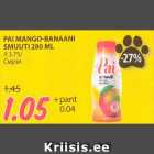 Allahindlus - PAI MANGO-BANAANI
SMUUTI 280 ML