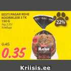 Allahindlus - EESTI PAGAR REHE
KOORIKLEIB 3 TK
150 G
