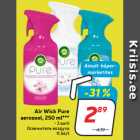 Air Wick Pure
aerosool, 250 ml***
