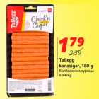 Allahindlus - Tallegg
kanasigar, 180 g