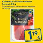 Kuivatatud viilutatud seasink
Serrano, 80 g
