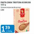PASTA ZARA TÄISTERA KUSKUSS 500 G