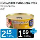 Allahindlus - MERE AABITS TURSAMAKS 240 G