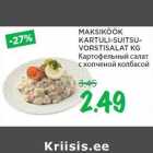MAKSIKÖÖK KARTULI-SUITSUVORSTISALAT KG