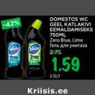 Allahindlus - DOMESTOS WC GEEL KATLAKIVI EEMALDAMISEKS 750MLZero Blue, Lime