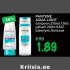 Allahindlus - PANTENE 
AQUA LIGHT 
šampoon 250ml 7.56/l, 
palsam 200m 9.45/l