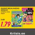 RAAMAT MEGALAHEDAD
MÄNGUD