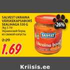 Allahindlus - SALVEST UKRAINA
VÄRSKEKAPSABORŠ
SEALIHAGA 530 G