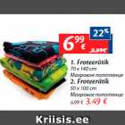 1. Froteerätik  70 x 140 cm -6,99; 2. Froteerätik  
50 x 100 cm  - 3,49