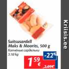 Suitsusardell Maks & Moorits, 500 g