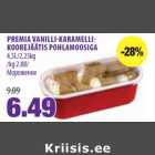 Allahindlus - PREMIA VANILLIKARAMELLI
KOOREJÄÄTIS POHLAMOOSIGA
4,5L/2,25kg