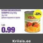 VITOM VIRSIKULÕIGUD
SIIRUPIS 820g/480g