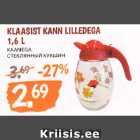 KLAASIST KANN LILLEDEGA
1,6 L