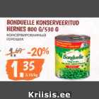 Allahindlus - BONDUELLE KONSERVEERITUD
HERNES 800 G/530 G