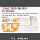 Allahindlus - DORMEO GREEN TEA TEKK
200X200 CM