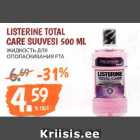 LISTERINE TOTAL
CARE SUUVESI 500 ML
