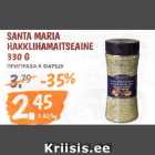 Allahindlus - SANTA MARIA
HAKKLIHAMAITSEAINE
330 G