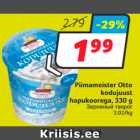 Allahindlus - Piimameister Otto
kodujuust
hapukoorega, 330 g