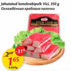 Allahindlus - Jahutatud lumekrabipulk Vici, 250 g