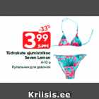Tüdrukute ujumistrikoo
Seven Lemon

