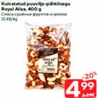 Kuivatatud puuvilja-pähklisegu
Royal Alise, 400 g
