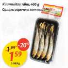 Allahindlus - Kuumsuitsu räim,400 g