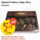 Kхpsised Svetlana, Adugs,800 g