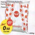 Hapupiimatoode Rjaženka Farmi
