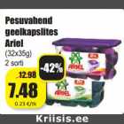 Allahindlus - Pesuvahend
geelkapslites
Ariel
