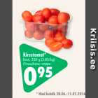 Kirsstomat*
Eesti, 250 g (3.80/kg)
