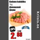 Allahindlus - Kodune hakkliha
1kg