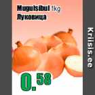 Allahindlus - Mugulsibul 1kg
