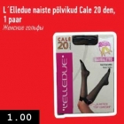Allahindlus - L´Elledue naiste põlvikud Cale 20 den
