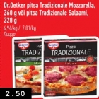 Allahindlus - Dr.Oetker pitsa Tradizionale Mozzarella, 360 g või pitsa Tradizionale Salaami, 320 g