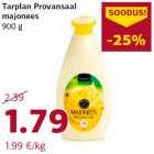 Tarplan Provansaal
majonees
900 g
