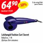 Lokitangid Fashion Curl Secret
Babyliss, 1 tk