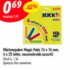 Märkmepaber Magic Pads 76 x 76 mm,
4 x 25 lehte, neoonvärvide assortii
Stick’n, 1 tk