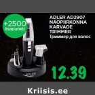 ADLER AD2907
NÄOPIIRKONNA
KARVADE
TRIMMER