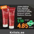Allahindlus - JOHN FRIEDA
FULL REPAIR
KAHJUSTATUD
JUUSTELE 250ML šampoon, palsam