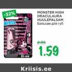 MONSTER HIGH
DRACULAURA
HUULEPALSAM