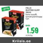 Allahindlus - FELIX
BUFFEE SUPP
390G