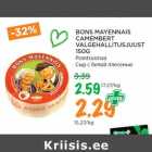 BONS MAYENNAIS
CAMEMBERT
VALGEHALLITUSJUUST
150G